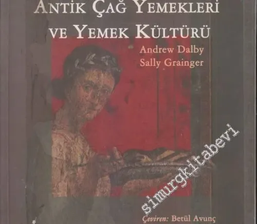 Antik Çağ Yemekleri ve Yemek Kültürü -        2001
