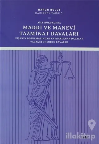 Aile Hukukunda Maddi ve Manevi Tazminat Davaları