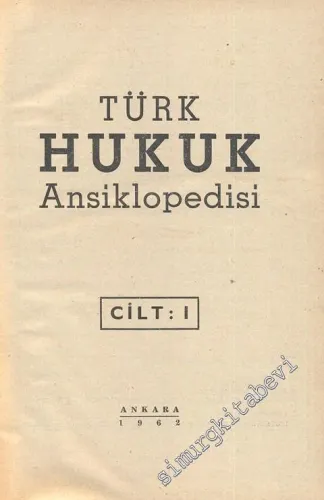 Türk Hukuk Ansiklopedisi Cilt 1 ( A - Alu ) -