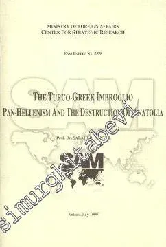 The Turco - Greek Imbroglio Pan - Hellenism and the Destruction of Anatolia -        1999