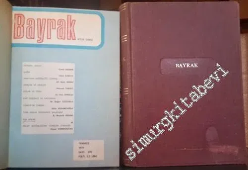Bayrak Aylık Dergi : Temmuz 1971 ( Sayı: 690) 1 ila Haziran 1973 ( Sayı : 713) Sayı 24  -       Güz