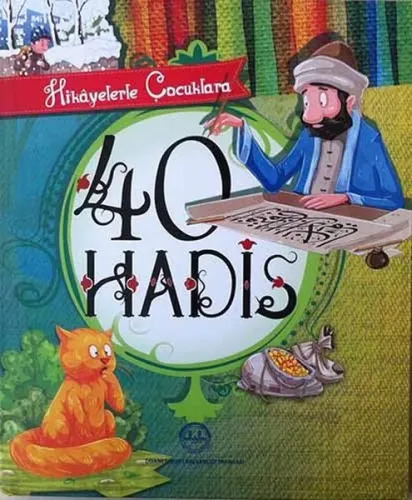 40 Hadis Hikayelerle Çocuklara | M. Yaşar Kandemir | Diyanet İşleri Ba
