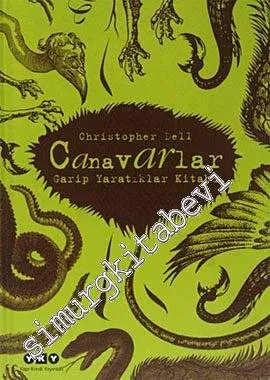 Canavarlar: Garip Yaratıklar Kitabı -