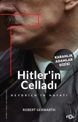 Hitler'in Celladı –Heydrich'in Hayatı–