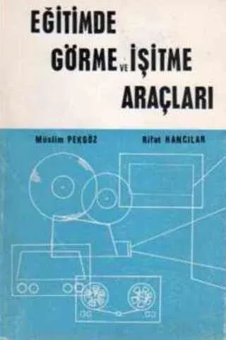 Eğitimde Görme ve İşitme Araçları