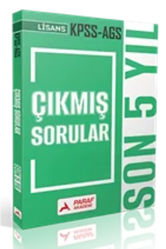 PARAF AKADEMİ KPSS-AGS LİSANS SON 5 YIL ÇIKMIŞ SOR