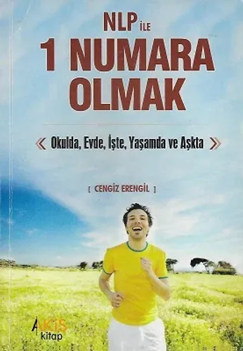 NLP İle 1 Numara Olmaz Okulda Evde İşte Yaşamda ve Aşkta