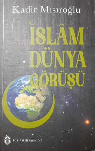 İslam Dünya Görüşü