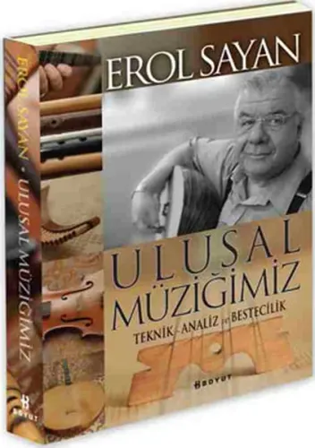 Ulusal Müziğimiz; Teknik  Analiz ve Bestecilik