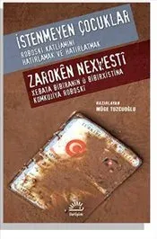 İstenmeyen Çocuklar: Roboski Katliamını Hatırlamak ve Hatırlatmak
