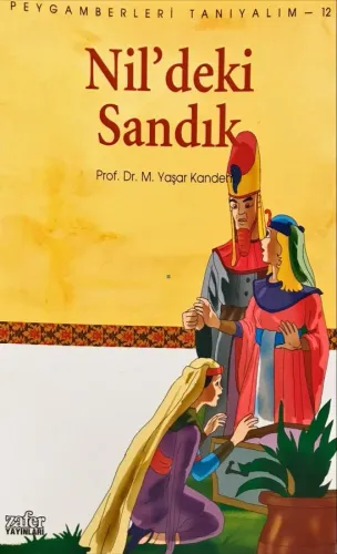 Peygamberleri Tanıyalım-12 Nil'deki Sandık