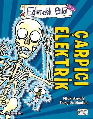 Çarpıcı Elektrik; Eğlenceli Bilgi
