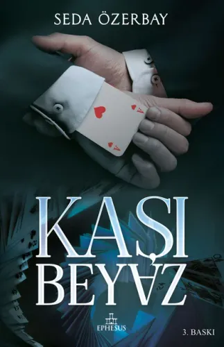 KAŞIBEYAZ, CİLTLİ