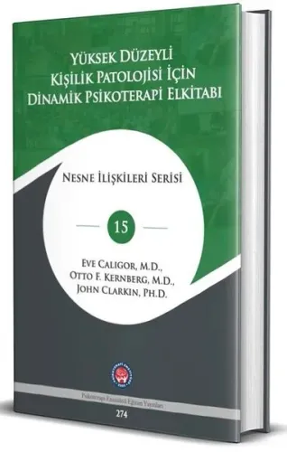 Yüksek Düzeyli Kişilik Patolojisi için Dinamik Psikoterapi El Kitabı (Ciltli)