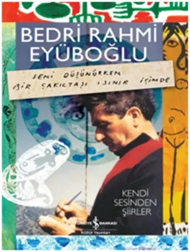 Kendi Sesinden Şiirler (Ciltli); Seni Düşünürken Bir Çakıltaşı Isınır İçimde