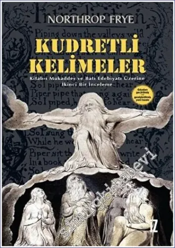 Kudretli Kelimeler: Kitab-ı Mukaddes ve Batı Edebiyatı Üzerine İkinci Bir İnceleme -         2023