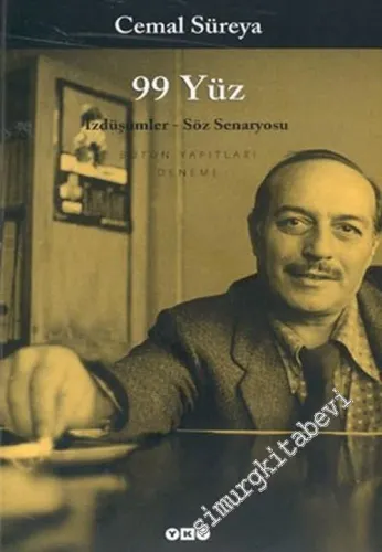 99 Yüz: İzdüşümler / Söz Senaryosu -        2017