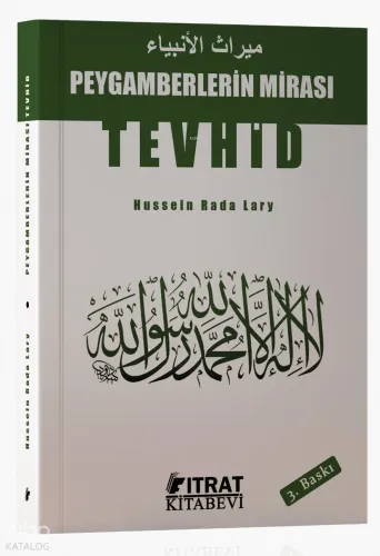 Peygamberlerin Mirası ''Tevhid''