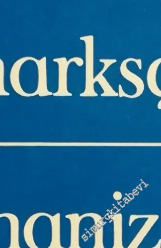 Utopyacılık ve Marksçı Hümanizma -        1976