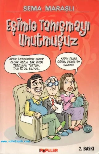 Eşimle Tanışmayı Unutmuşuz