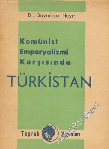 Komünist Emperyalizm Karşısında Türkistan -        1962