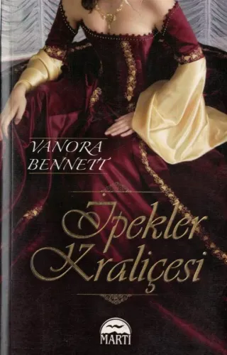 İpekler Kraliçesi