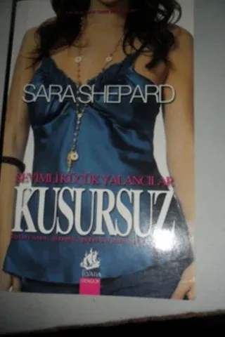 Sevimli Küçük Yalancılar Kusursuz (Cep Boy)