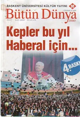 Bütün Dünya 2009 / 07 - Kepler Bu Yıl Haberal İçin...