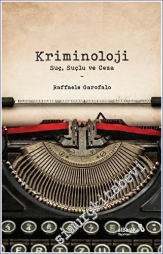 Kriminoloji: Suç, Suçlu ve Ceza -         2022
