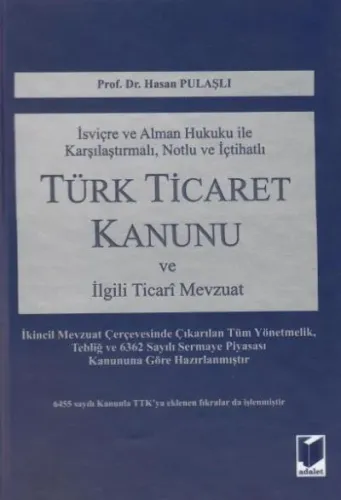 Türk Ticaret Kanunu ve İlgili Mevzuat