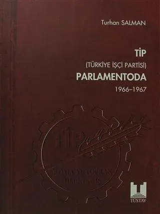 TİP (Türkiye İşçi Partisi) Parlamentoda 2. Cilt