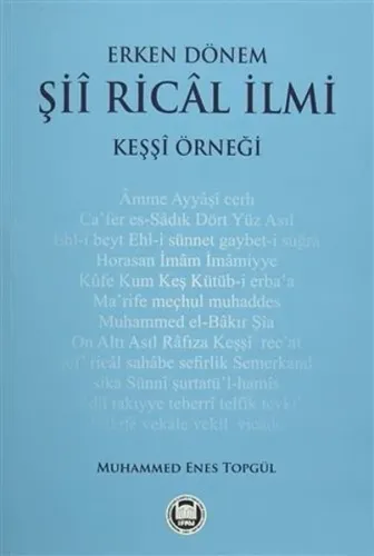 Erken Dönem Şii Rical İlmi; Keşşi Örneği