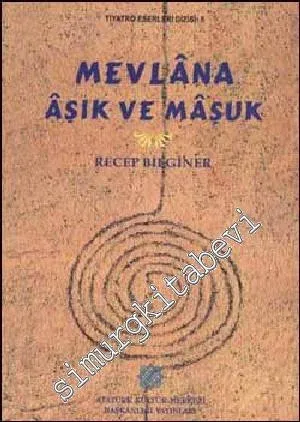 Mevlâna Aşık ve Maşuk -        2001
