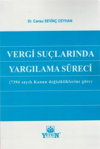Vergi Suçlarında Yargılama Süreci