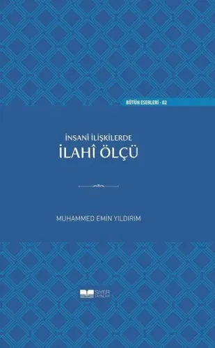 İnsani İlişkilerde İlahî Ölçü Ciltli
