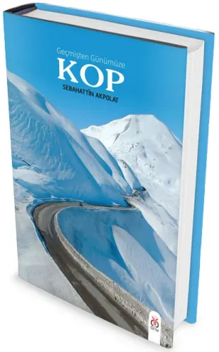 Geçmişten Günümüze Kop Sebahattin Akpolat Geçmişten Günümüze Kop Sebahattin Akpolat