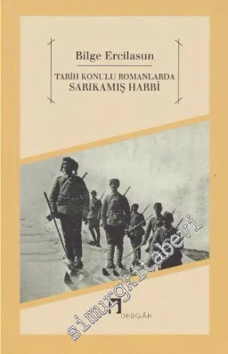 Tarih Konulu Romanlarda Sarıkamış Harbi -