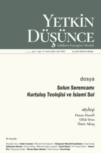 Yetkin Düşünce Sayı 13 - Solun Serencamı, Kurtuluş Teolojisi Ve İslami Sol