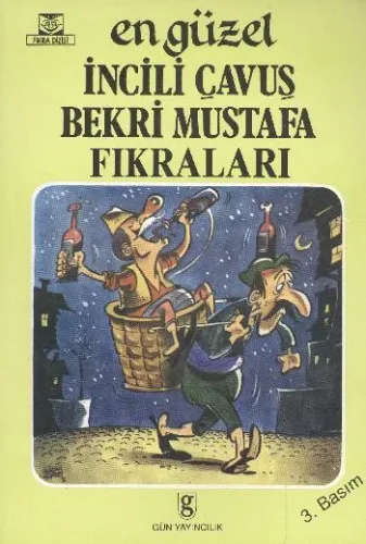 En Güzel İncili Çavuş - Bekri Mustafa Fıkraları