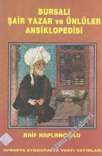 Bursalı Şair Yazar ve Ünlüler Ansiklopedisi -
