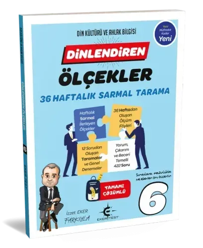 Eker Test 6. Sınıf Dinlendiren Ölçekler 36 Haftalık Sarmal Tarama