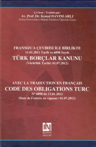 Fransızca Çevirisi İle Birlikte Türk Borçlar Kanunu
