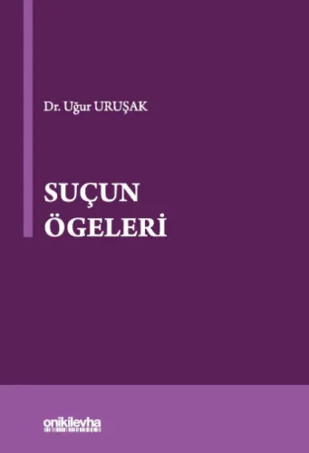 Suçun Ögeleri Uğur Uruşak