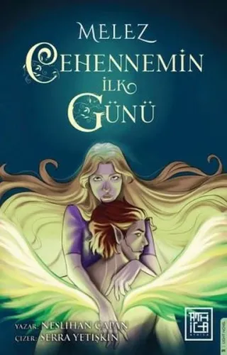 Melez ;Cehennemin İlk Günü