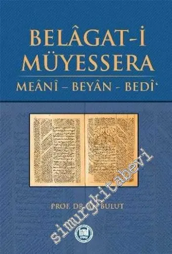 Belagat-i Müyessera : Meani - Beyan - Bedi -