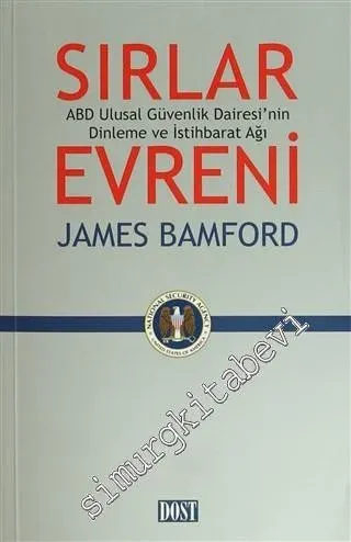 Sırlar Evreni: ABD Ulusal Güvenlik Dairesi'nin Dinleme ve İstihbarat Ağı -