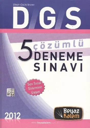 Beyaz Kalem DGS 5 Çözümlü Deneme Sınavı (2012)