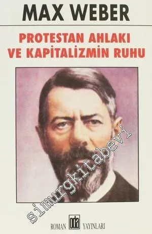 Protestan Ahlakı ve Kapitalizmin Ruhu -         2019