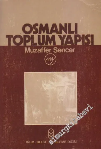 Osmanlı Toplum Yapısı