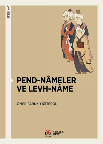 Pend-nâmeler ve Levh-nâme
